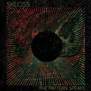 SKLOSS - The Pattern Speaks (2025) [Hi-Res]