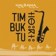 HALBAMA - Timbuktu (2023)