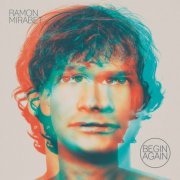 Ramon Mirabet - Begin Again (2019) [Hi-Res]