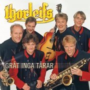 Thorleifs - Gråt Inga Tårar (2010)