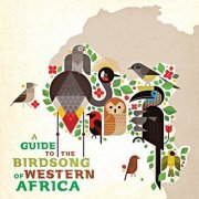 Various Artists - A Guide to the Birdsong of Western Africa (2022)