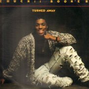 Chuckii Booker - Turned Away [Single] (1989)