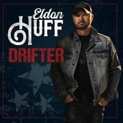 Eldon Huff - Drifter (2021)