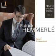 Patrick Hemmerlé - Piano Modern Recital, Vol. 1 (Novak, Tchesnokov) (2017) [Hi-Res]