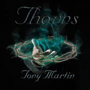 Tony Martin - Thorns (2022)