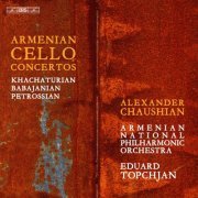 Alexander Chaushian, Armenian National Philharmonic Orchestra, Eduard Topchjan - Armenian Cello Concertos - Past Meets Present (2023)