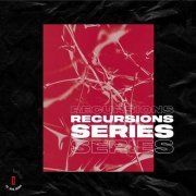 VA - Recursions Series (2020)