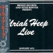 Uriah Heep - Live (1973) {1993, Japanese Reissue, Remastered}