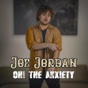 Joe Jordan - Oh! The Anxiety EP (2025) Hi-Res