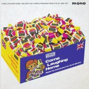 Various Artists - Come Laughing Home (Melodic Pop Confectionaries From The UK 1966-1972) (2023)