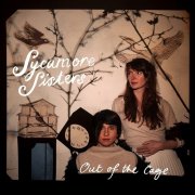 Sycamore Sisters - Out Of The Cage (2025) [Hi-Res]