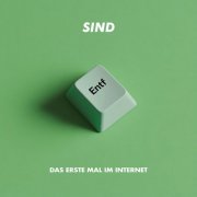 Sind - Das erste Mal im Internet (2024)