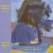 Bernard Roberts - Dodgson: Sonatas, Vol. 2 (1999)