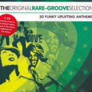 VA - The Original Rare Groove Selection (2005)