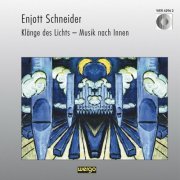 Various Artists - Schneider: Klänge des Lichts - Musik nach Innen (2023)