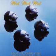 Wet Wet Wet - End of Part One (Their Greatest Hits) (1994)