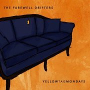 The Farewell Drifters - Yellow Tag Mondays (2010)