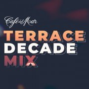 VA - Café del Mar - Terrace Decade Mix (2020)