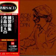 Samson Francois - Chopin: Etudes, Op. 10 & 25 (1958-1966) [2011 SACD]