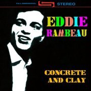 Eddie Rambeau -  Concrete and Clay (1965/2011)