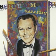 Bert Kaempfert - Gallery (1974) [2005]