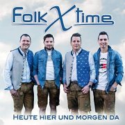 Folkxtime - Heute Hier und Morgen Da (2019)