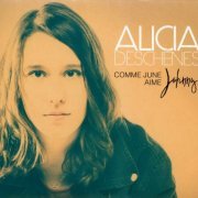 Alicia Deschênes - Comme June aime Johnny (2019)