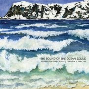 Thom Hell, Larkin Poe - The Sound of the Ocean Sound (2013)