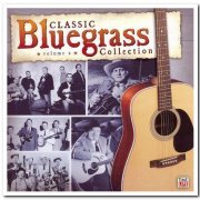 VA - Classic Bluegrass Collection Volume 2 [2CD Set] (2006)