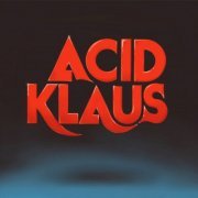 Acid Klaus - Step on My Travelator: The Imagined Career Trajectory of Superstar DJ & Dance Pop Producer, Melvin Harris (2022) [Hi-Res]