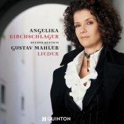 Angelika Kirchschlager & Helmut Deutsch - Gustav Mahler. Lieder (2011)