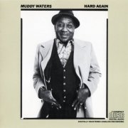 Muddy Waters - Hard Again (1977)