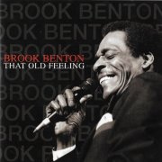 Brook Benton - That Old Feeling (1997)
