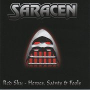 Saracen - Red Sky / Heroes, Saints & Fools (2009)