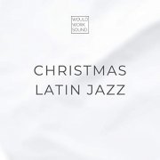 Would Work Sound - Christmas Latin Jazz (2020) Hi-Res