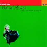 Marjut Tynkkynen - Aho: Black Birds (1995)