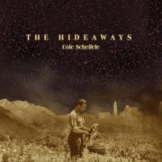 Cole Scheifele - The Hideaways (2021)