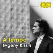 Evgeny Kissin - "A tempo" - Evgeny Kissin (2025)