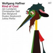 Wolfgang Haffner & Roberto Di Gioa - Kind of Cool (2015) [Hi-Res]