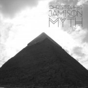 Christopher Jamison - Myth (2024)