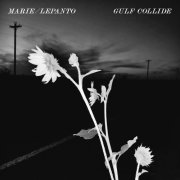 Marie/Lepanto - Gulf Collide (2021)