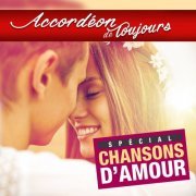 Accordéon de toujours - Spécial chansons d'amour (2019)