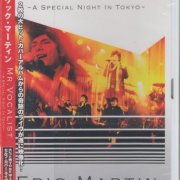 Eric Martin - Mr. Vocalist: A Special Night In Tokyo (2009)
