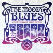 The Moody Blues - Live At The Isle Of Wight Festival (1970) [2008]