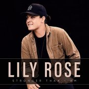 Lily Rose - Stronger Than I Am (2021) Hi Res