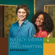 Nancy Vieira, Fred Martins - Esperança (2025)