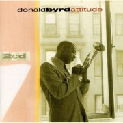 Donald Byrd - Attitude (1999)