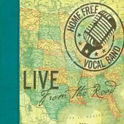 Home Free - Live: from the Road (2012)