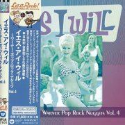 Various Artists - Warner Pop Rock Nuggets 4: Yes I Will (2016)