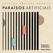 Orquestra Gulbenkian - Paraísos Artificiais / Vathek (2025)